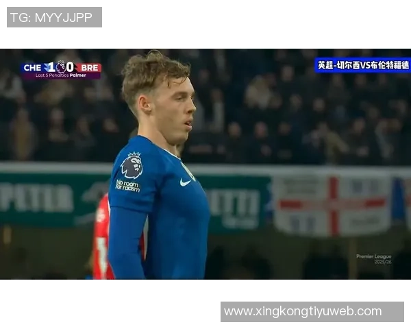 切尔西英超对布伦特福德战绩堪忧主场仅获1胜令人担忧